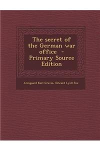 The Secret of the German War Office
