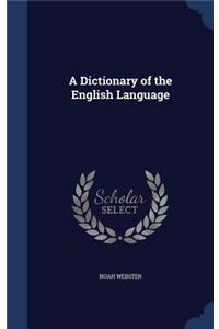 Dictionary of the English Language