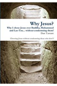 Why Jesus?