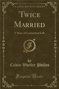Twice Married