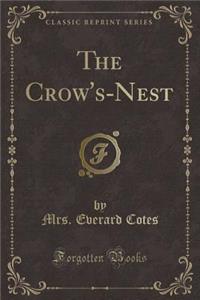 The Crow's-Nest (Classic Reprint)