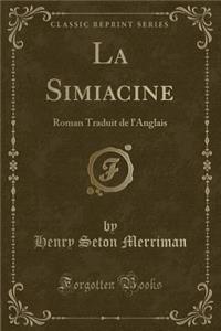 La Simiacine