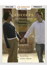 Mindtap Sociology, 1 Term (6 Months) Printed Access Card, Enhanced for Knox/Schacht's Choices in Relationships: An Introduction to Marriage and the Family