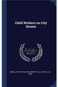 Child Workers on City Streets