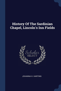 History Of The Sardinian Chapel, Lincoln's Inn Fields