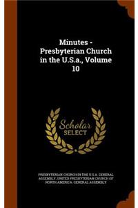 Minutes - Presbyterian Church in the U.S.a., Volume 10