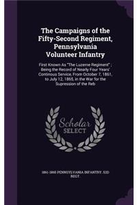 The Campaigns of the Fifty-Second Regiment, Pennsylvania Volunteer Infantry