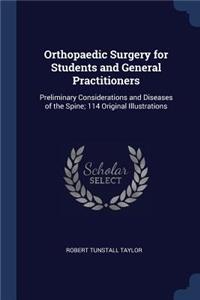 Orthopaedic Surgery for Students and General Practitioners
