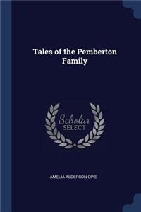 Tales of the Pemberton Family