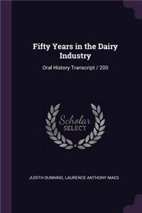 Fifty Years in the Dairy Industry