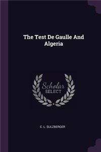 The Test de Gaulle and Algeria