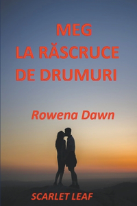 Meg La Răscruce De Drumuri