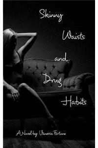 Skinny Waists and Drug Habits: The Story of Elle Riche