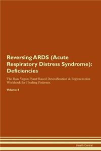 Reversing ARDS (Acute Respiratory Distress Syndrome)