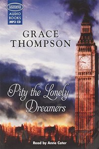 Pity The Lonely Dreamers
