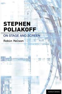 Stephen Poliakoff on Stage and Screen