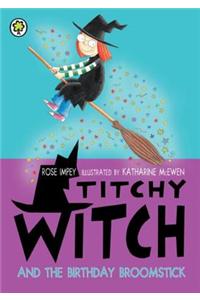 Titchy Witch: The Birthday Broomstick
