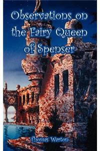 Observations on the Fairy Queen of Spenser