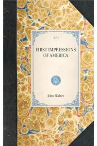 First Impressions of America