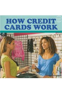 How Credit Cards Work