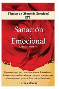 Tecnicas De Liberación Emocional - Sanación Emocional