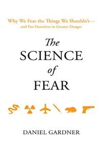 The Science of Fear