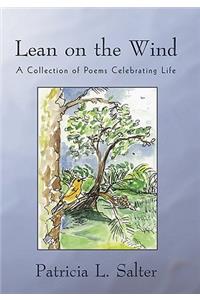 Lean on the Wind