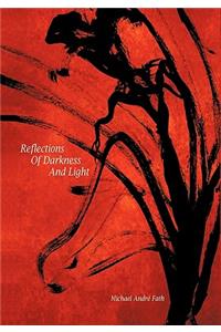 Reflections of Darkness and Light