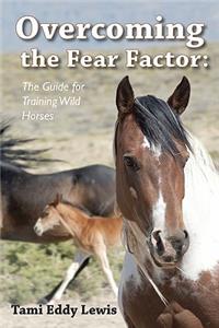 Overcoming The Fear Factor