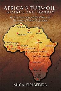Africa's Turmoil, Miseries and Poverty