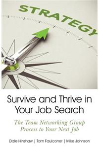 Survive and Thrive in Your Job Search