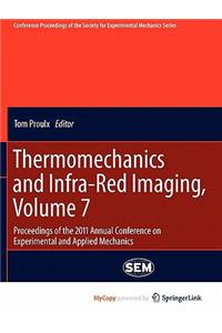 Thermomechanics and Infra-Red Imaging, Volume 7