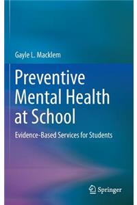 Preventive Mental Health at School