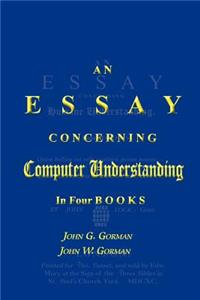 Essay Concerning Computer Understanding
