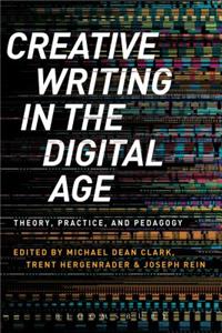 Creative Writing in the Digital Age