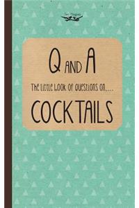 Little Book of Questions on Cocktails