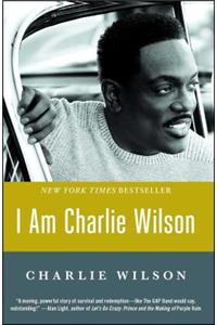 I Am Charlie Wilson