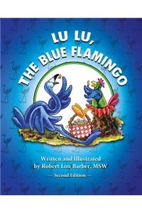 Lu Lu, The Blue Flamingo (Second Edition)
