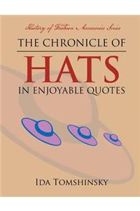 Chronicle of Hats in Enjoyable Quotes