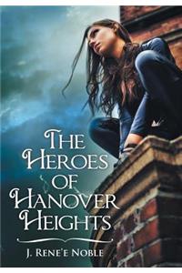 The Heroes of Hanover Heights