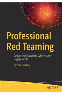 Professional Red Teaming