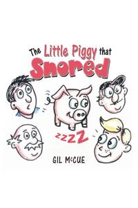 The Little Piggy That Snored