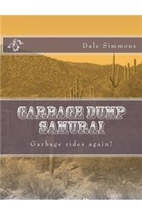 Garbage Dump Samurai