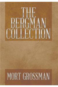 The Bergman Collection
