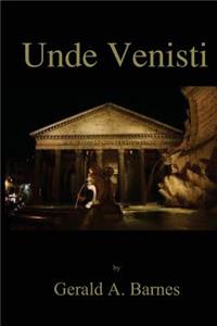 Unde Venisti