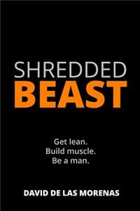 Shredded Beast