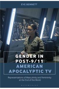 Gender in Post-9/11 American Apocalyptic TV