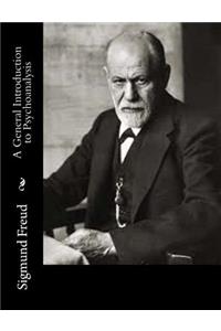 General Introduction to Psychoanalysis