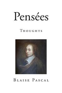 Pensees: Thoughts