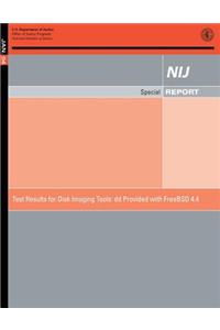Test Results for Disk Imaging Tools